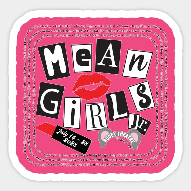 Cardboard Playhouse Theatre Company Mean Girls Jr. Show Shirt Sticker by cardboardplayhouse